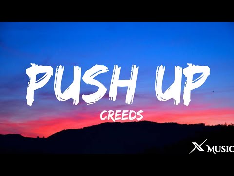 Creeds - Push Up (Lyrics) Tiktok