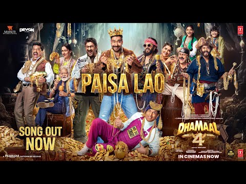 Dhamaal 4: Paisa Lao (Song) | Ajay Devgn, Arshad, Riteish, Jaaved | Neeraj S,Tanishk B,Param R