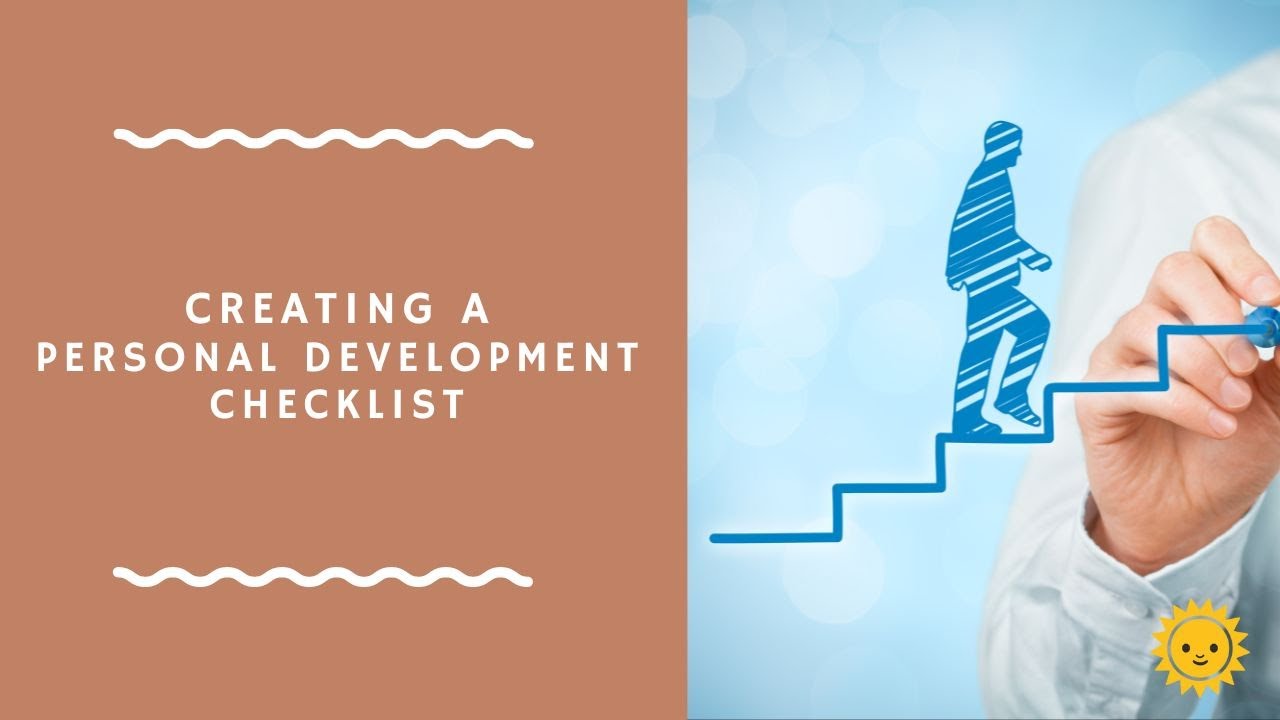 The 3-Step Process To Creating A Personal Development Checklist That Gets Results