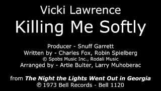 Killing Me Softly with His Song [1973] Vicki Lawrence - &quot;The Night the Lights Went Out...&quot; LP