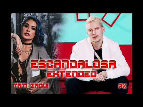 Tati Zaqui e Pk - Escandalosa ( Extended byRok )
