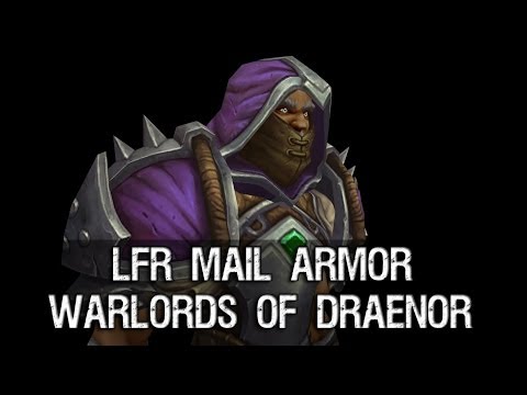 LFR Mail Armor Set - Warlords of Draenor