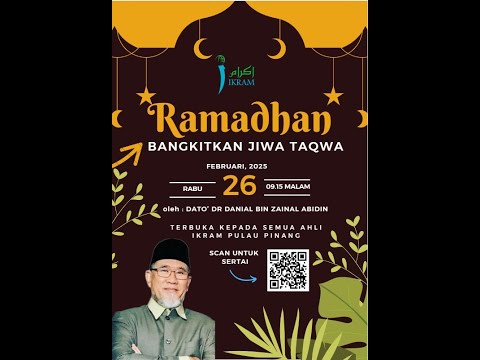 PROGRAM AMBANG RAMADAN  IKRAM  PULAU PINANG  | DATO' DR. DANIAL ZAINAL ABIDIN