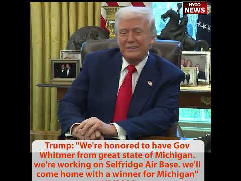 Trump EO to restore maritime dominance & boost US shipbuilding; Gov Whitmer; dealmaking flexibility