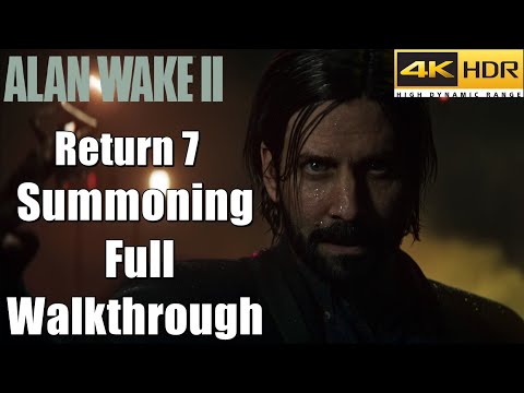 Alan Wake 2 - Return 7 Summoning Saga Full Walkthrough