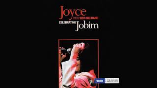 Joyce Moreno e WDR Big Band - Desafinado
