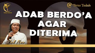Download lagu CAK NUN - Adab Berdoa (Renungkan) mp3 Download lagu CAK NUN - Adab Berdoa (Renungkan) mp3