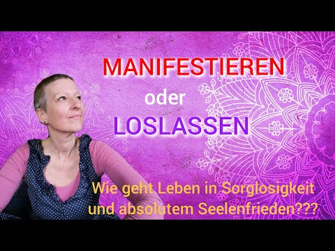 Leben im absoluten Seelenfrieden - Ich habe mein Leben losgelassen und zurück in Gottes Hand gelegt.