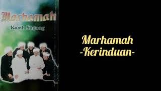 Download lagu Kerinduan - Nasyid Marhamah mp3