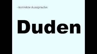 Korrekte Aussprache: Duden