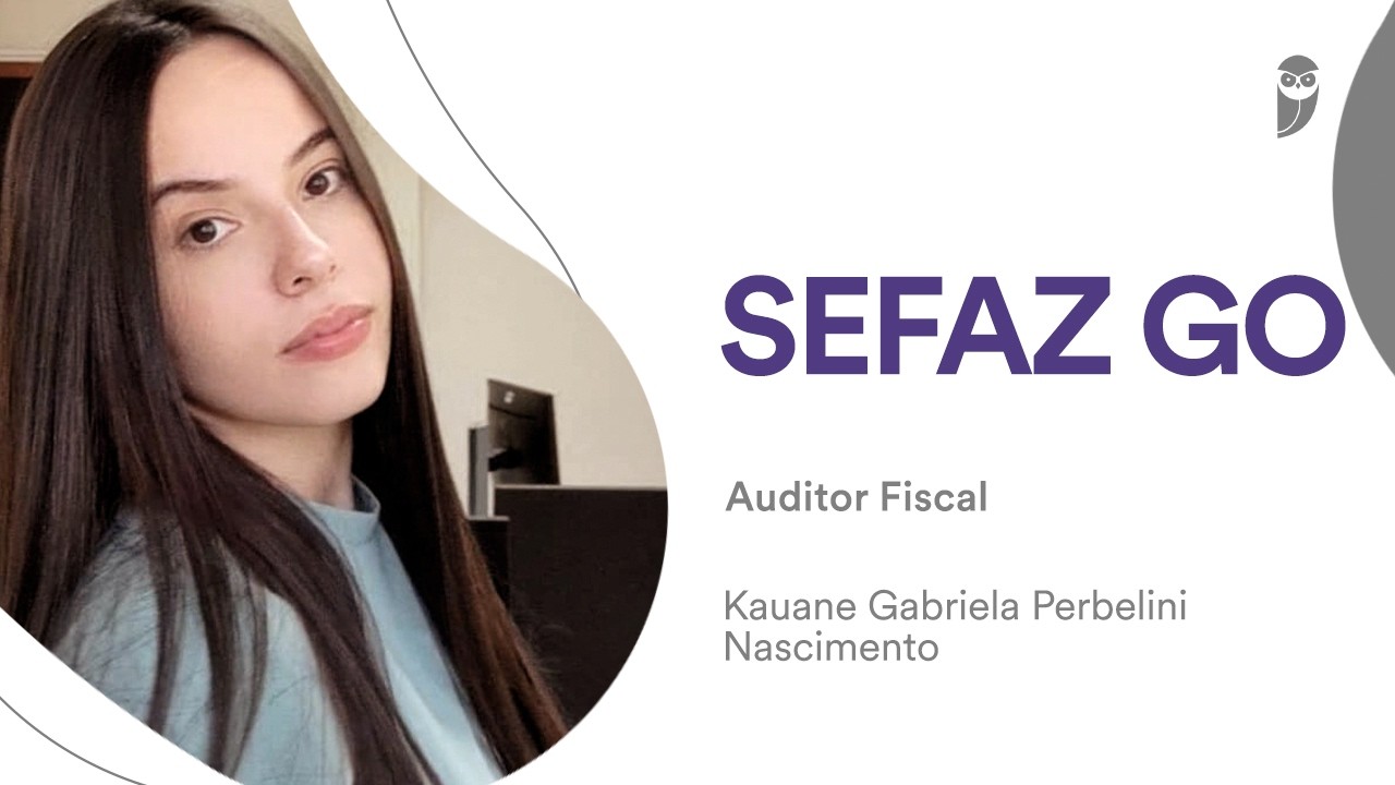 SEFAZ GO:  Kauane Perbelini, aprovada para o cargo de Auditor Fiscal