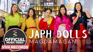Japh Dolls — Magdamagan [Official Music Video]