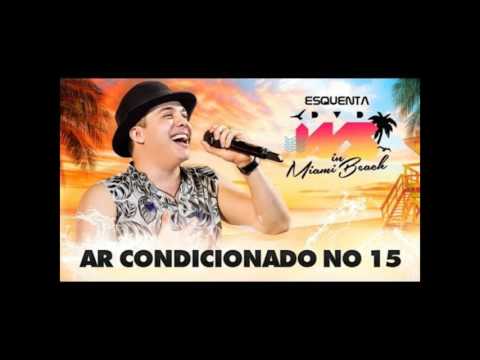 Wesley Safadão - Ar condicionado no 15