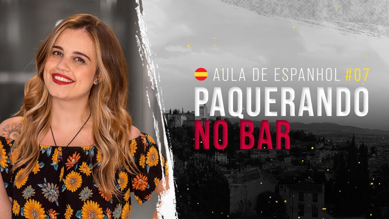 Aula de espanhol #07: Aprendendo a paquerar em espanhol 😍