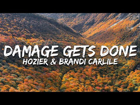 Hozier, Brandi Carlile - Damage Gets Done (Lyrics)