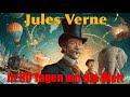 Jules Verne In 80 Tagen Um Die Welt Ungekürzt In Hörspielform Hörbuch Komplett