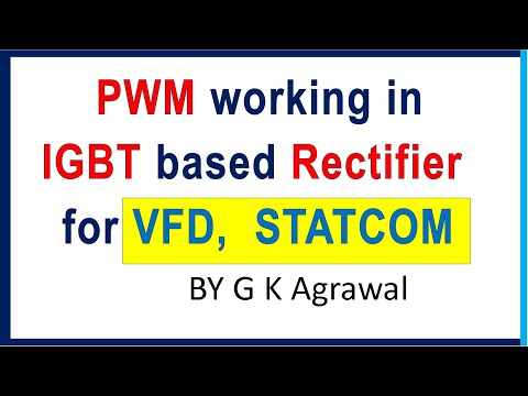 How PWM works in IGBT Rectifier VFD, PWM, STATCOM Video