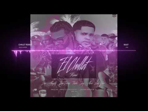 El Challet Remix - Almighty Ft. Sou El Flotador x Bad Bunny x Lary Over x Jory Boy x Pusho x Alexio