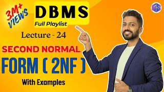 Lec-24: Second Normal Form | 2NF | Database Management System