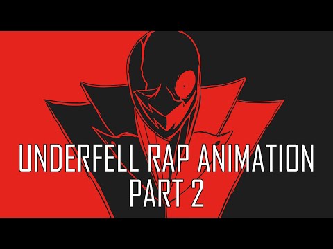 Underfell Rap Animation - PART 2!