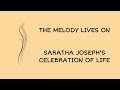 The Melody Lives On The Celebration Of Life For Saratha Joseph