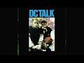 Final Days |Audio| - dc Talk