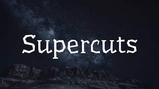 Jeremy Zucker - Supercuts (Lyrics)
