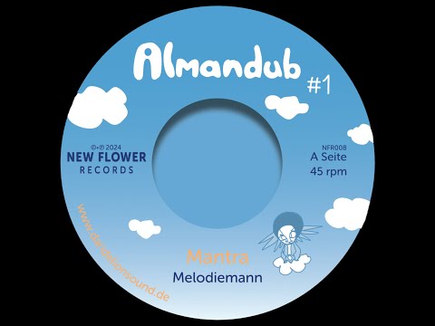 Almandub#1 - Mantra und Mantra Dub von Melodiemann und Tamrin the Merchant