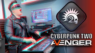 Video thumbnail for Vengeance Producer Suite - Avenger Cyberpunk 2 Expansion Walkthrough with Bartek by Vengeance-Sound