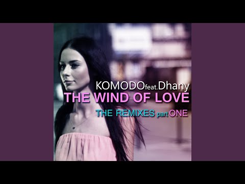 The Wind of Love (Johan K Organ Remix)