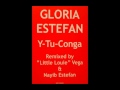 GLORIA ESTEFAN - Y-Tu-Conga