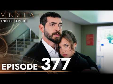 Vendetta - Episode 377 English Subtitled | Kan Cicekleri