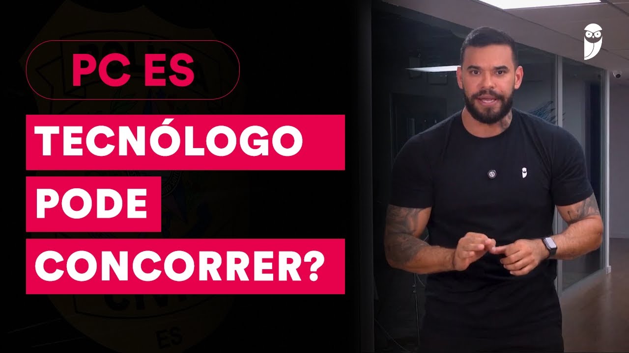 Descubra se você pode fazer o concurso PC ES com Tecnólogo ou Licenciatura