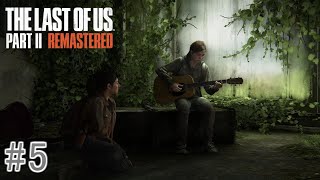 #5  The Last of Us Part Ⅱ探索が楽しくてなかなか進まないラスアス２