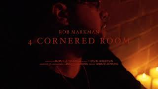 Rob Markman — &quot;4 Cornered Room&quot; Ft. DviousMindz [Official Music Video]