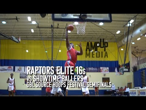 Raptors Elite 16s vs Showtime Ballers - GBL Source Hoops Festival Semifinals