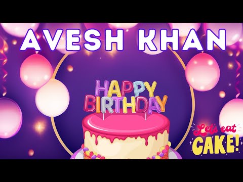 Happy Birthday Avesh Khan, Birthday of Avesh Khan, Best Birthday Wishes