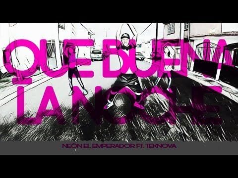 Neon El Emperador ft. Teknova - Que Buena La Noche ft. Eduardo ferreyra