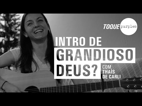 Grandioso Deus - Purples