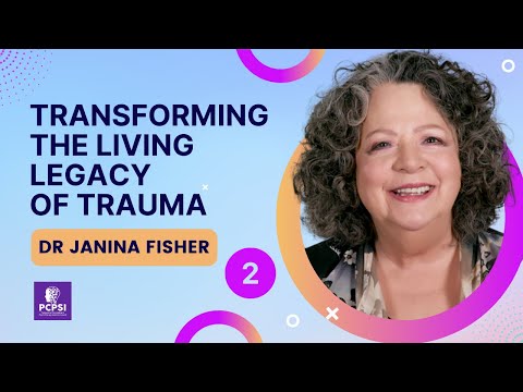 Transforming the Living Legacy of Trauma with Dr. Janina Fisher | Part 2