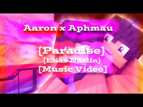 [Credits IN deSC] Aaron x Aphmau : Paradise {Elias Naslin}