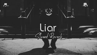 Liar (Slowed Reverb) Dawn Jay