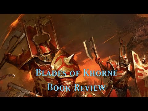 Battletome Discussion: Blades of Khorne 2023