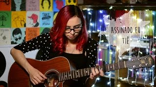 Assinado Eu - Tiê (Cover by Nessie Dantas)