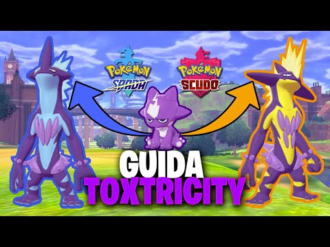 COME OTTENERE LE 2 FORME DI TOXTRICITY (anche COMPETITIVE) - Pokemon Spada e Scudo ITA