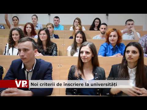 Noi criterii de înscriere la universități