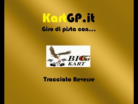 KartGP - Pista Big Kart Rozzano Reverse - Rozzano (MI)