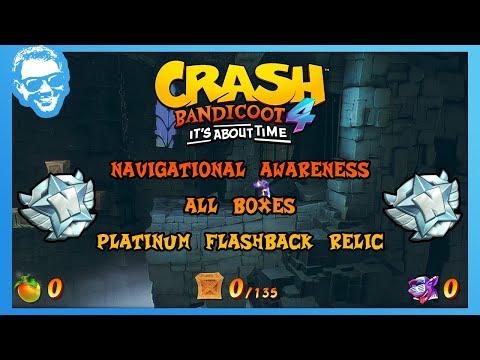 Navigational Awareness - Full Walkthrough - No Deaths - All Boxes - Crash Bandicoot 4 [4k]