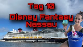 Disney Fantasy - Stopp in Nassau | Tag 10