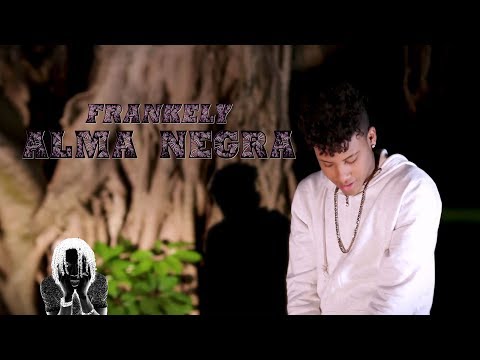 Frankely "ALMA NEGRA" (Video oficial) | Randy Official ♫